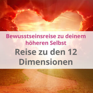 Reise zu den zwölf Dimensionen